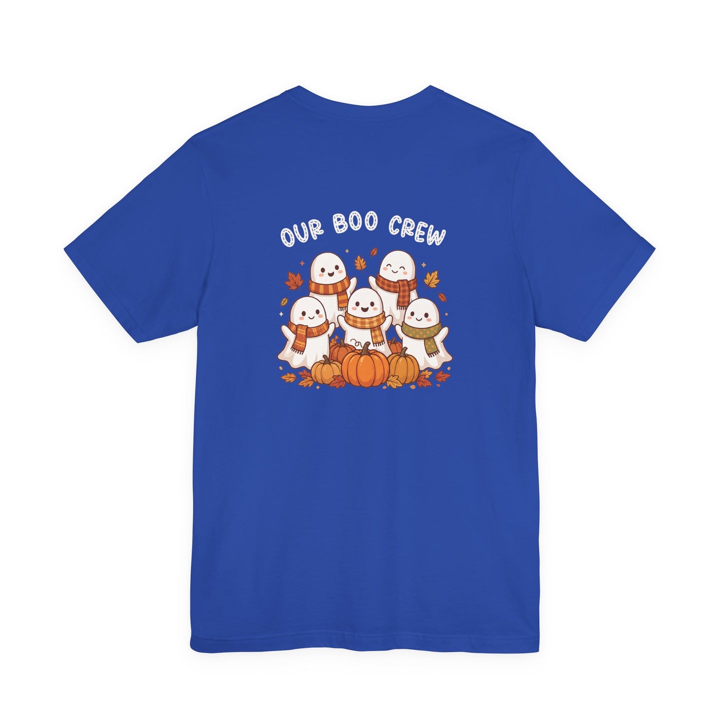 Our Boo Crew: Adult Halloween Matching Shirt | by JuzForHue