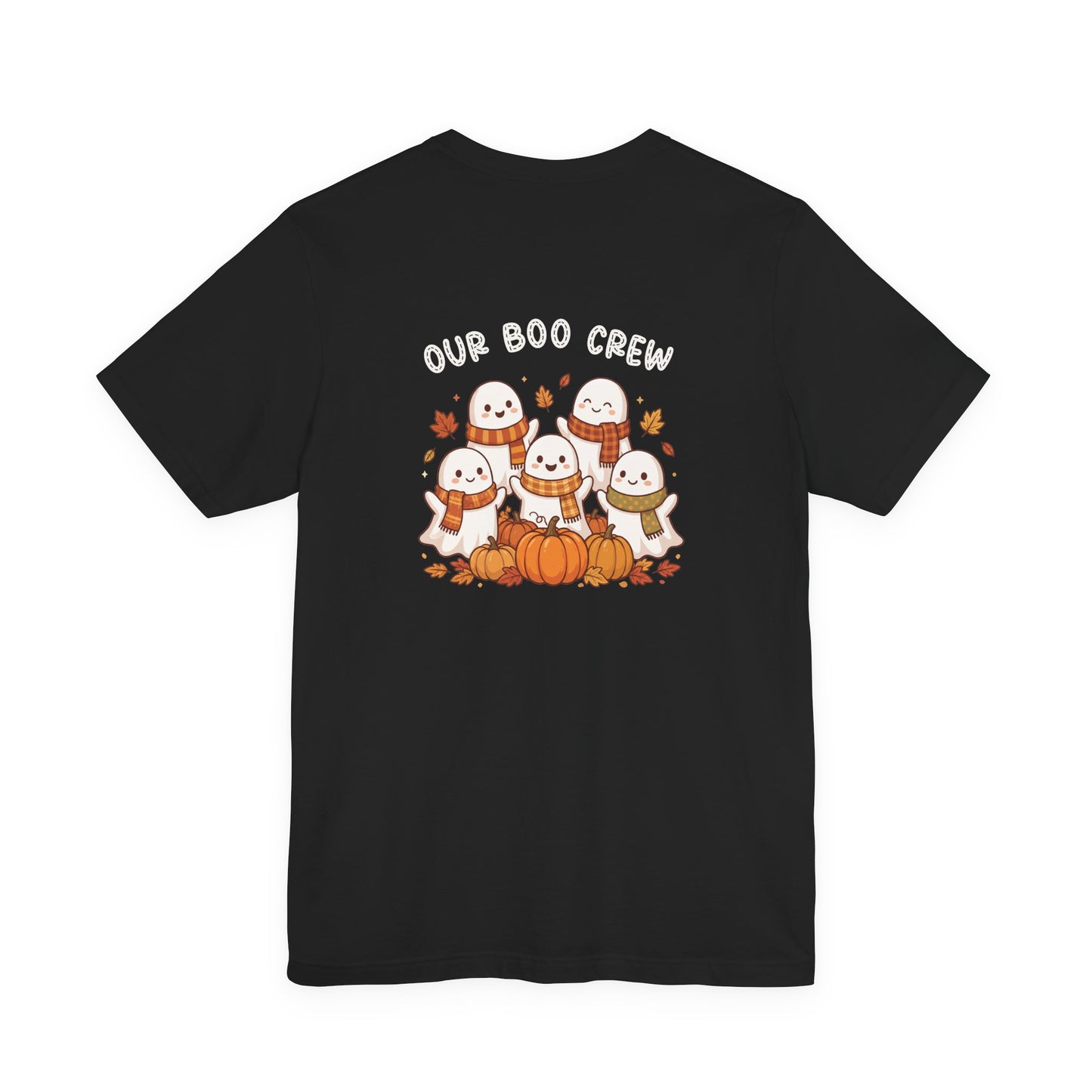Our Boo Crew: Adult Halloween Matching Shirt | by JuzForHue