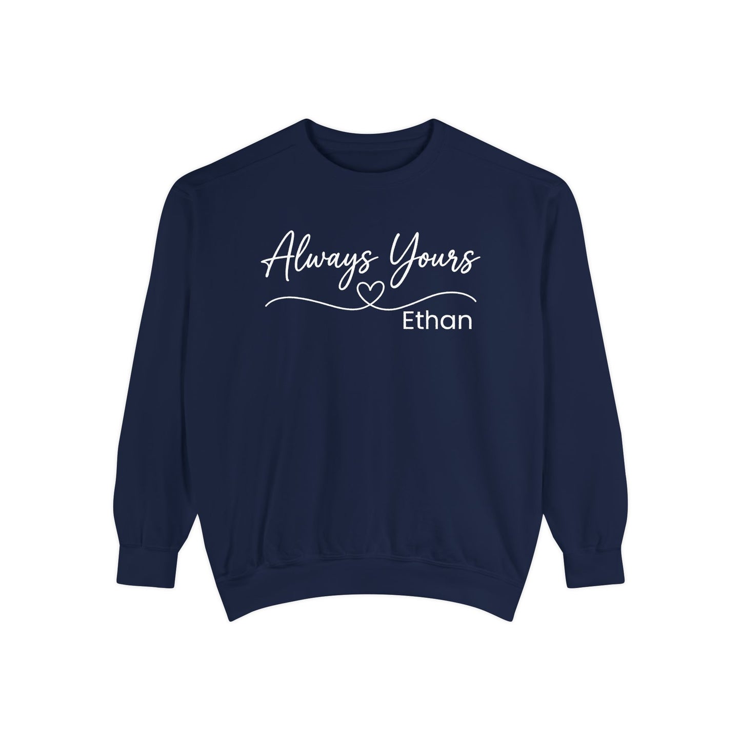 Custom Always Yours Soulmate Matching Unisex Sweatshirts | by JuzForHue