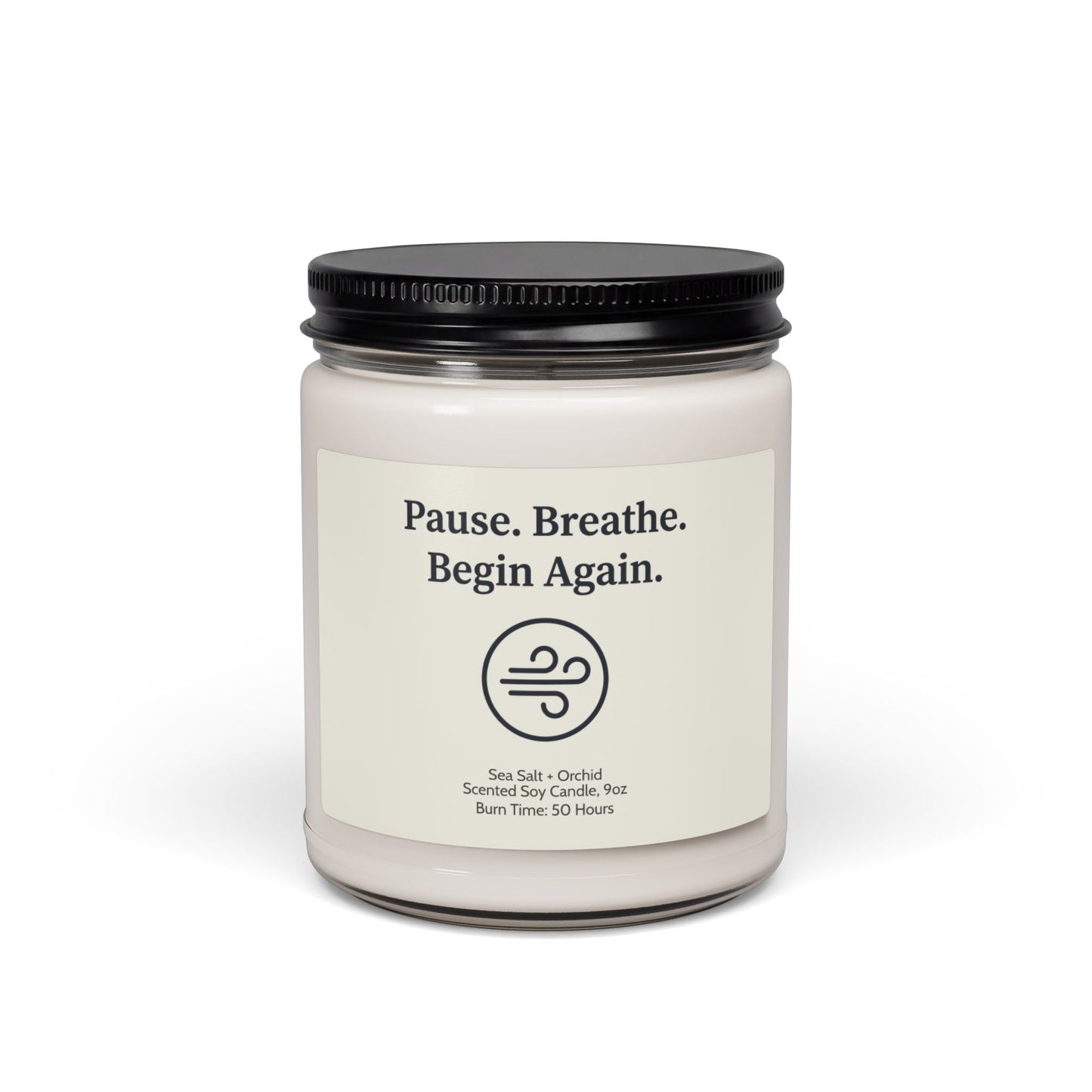 Pause Breathe Begin - Self-Love Affirmation Candle | by JuzForHue