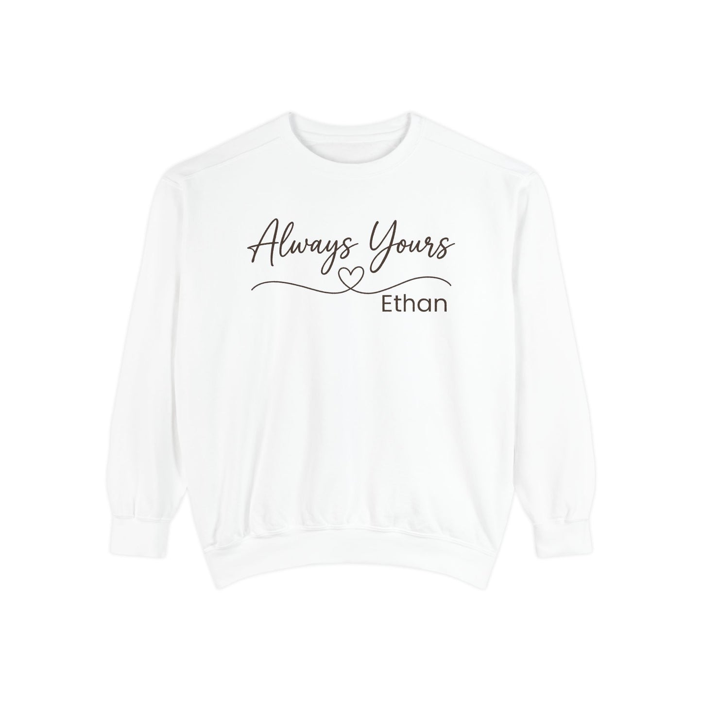 Custom Always Yours Soulmate Matching Unisex Sweatshirts | by JuzForHue