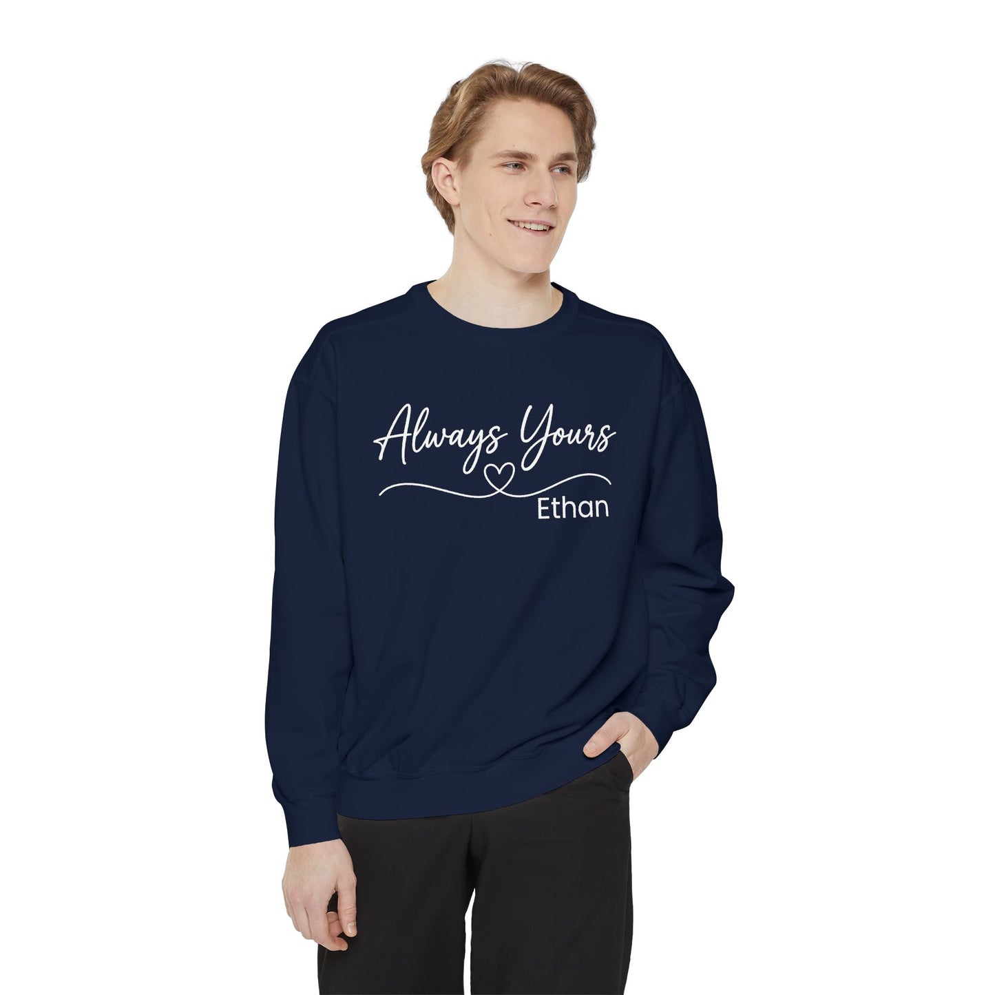 Custom Always Yours Soulmate Matching Unisex Sweatshirts | by JuzForHue